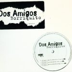 Dos Amigos - Borriquito (12")
