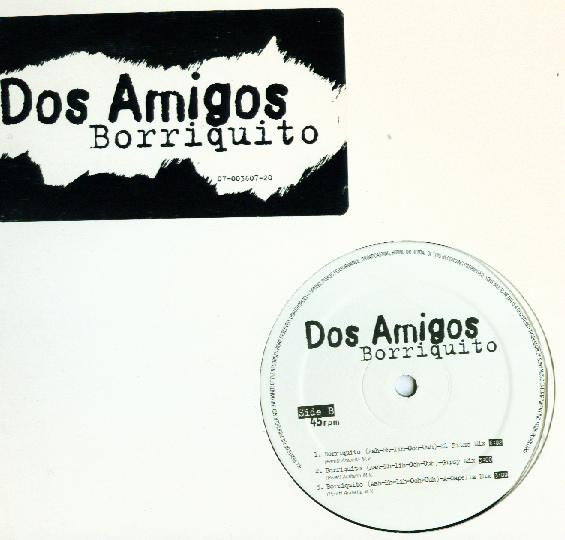 Dos Amigos - Borriquito (12")