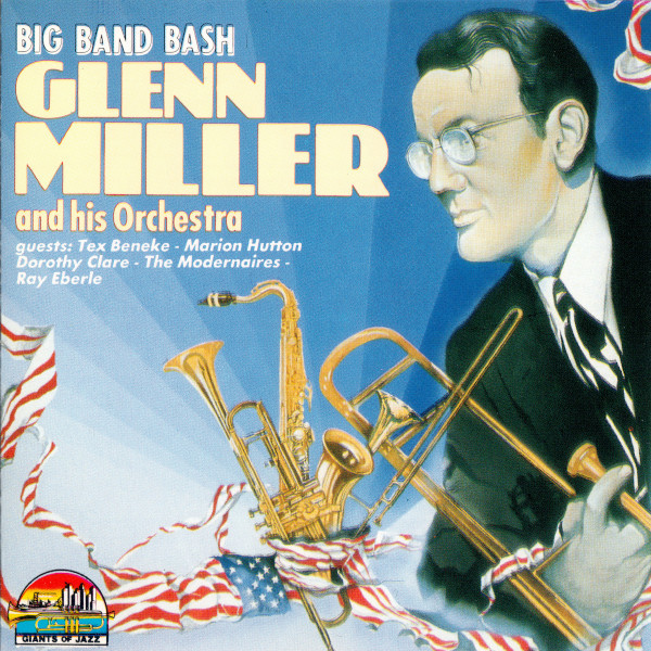 Glenn Miller And His Orchestra - Big Band Bash  (CD, Comp)