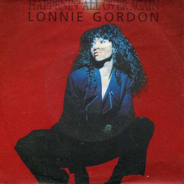 Lonnie Gordon - Happenin' All Over Again (7", Single)