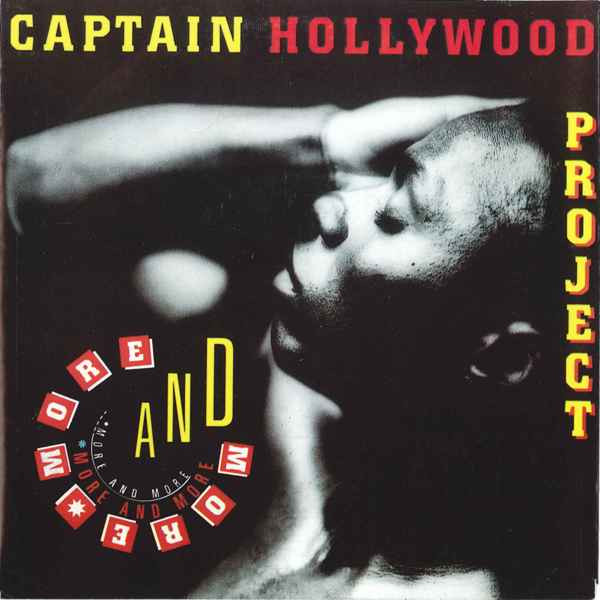 Captain Hollywood Project - More And More (7", Single)