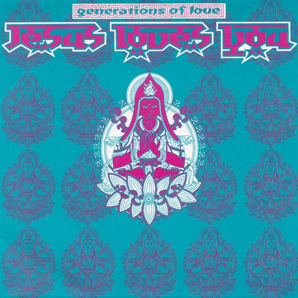 Jesus Loves You - Generations Of Love (7", Single, blu)