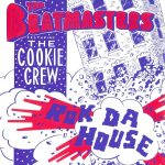 The Beatmasters Featuring The Cookie Crew - Rok Da House (7", Single)