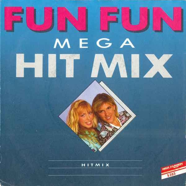Fun Fun - Mega Hit Mix (7", Single)