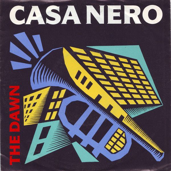 Casa Nero - The Dawn (7")