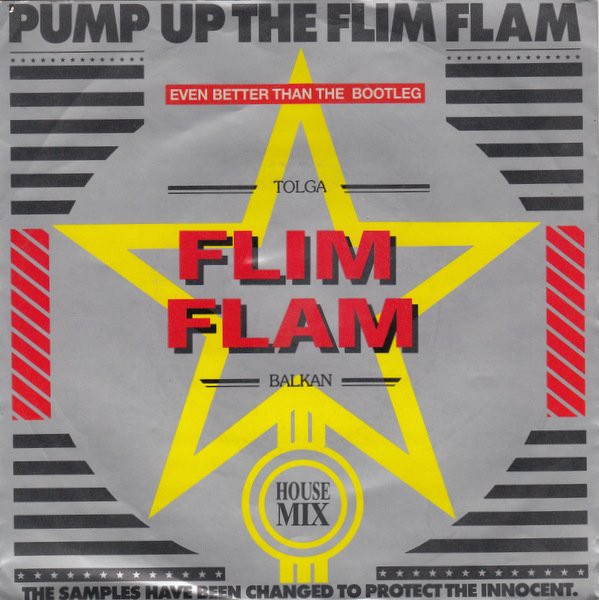 Tolga Flim Flam Balkan* - Pump Up The Flim Flam (7", Single, Yel)