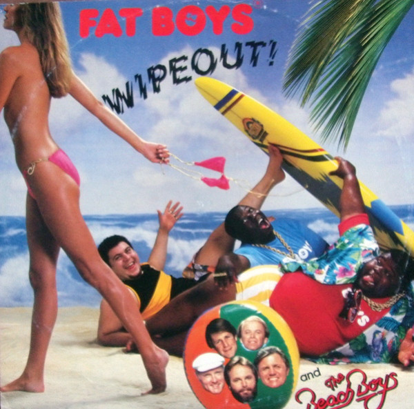 Fat Boys And The Beach Boys - Wipeout! (12")