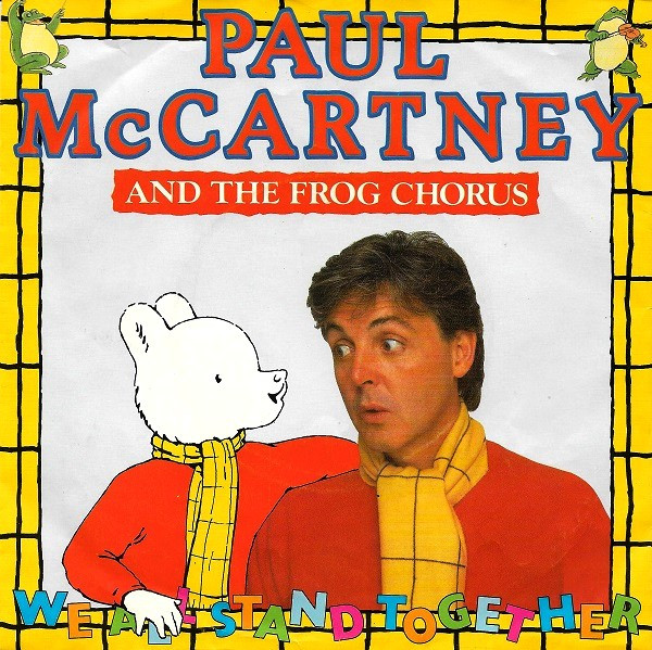 Paul McCartney And The Frog Chorus - We All Stand Together (7", Single)