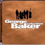 George Baker Selection - Greatest Hits (CD, Comp, Cop)