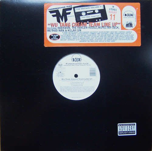 Funkmaster Flex feat. Raekwon, The Harlem Hoodz, Inspectah Deck, Method Man & Killa Sin - Wu Tang Cream Team Line Up / In The Tunnel At The Bar (12")