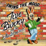 Jive Bunny And The Mastermixers - Swing The Mood (7", Single, Pap)