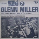 Glenn Miller - The Swinging Big Bands - Glenn Miller Vol. 2 (LP)