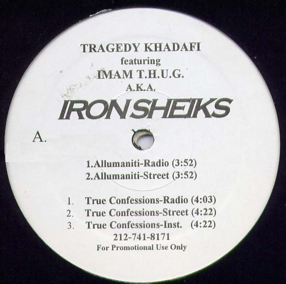 Tragedy Khadafi featuring Imam T.H.U.G.* - Iron Sheiks (12", Promo)