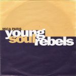 Mica Paris - Young Soul Rebels (7", Single)