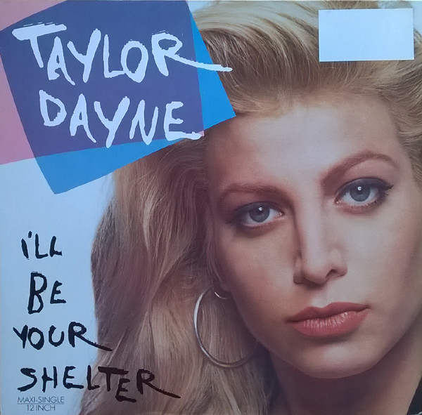 Taylor Dayne - I'll Be Your Shelter (12", Maxi)