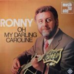 Ronny (4) - Oh My Darling Caroline  (LP, Album, RE)