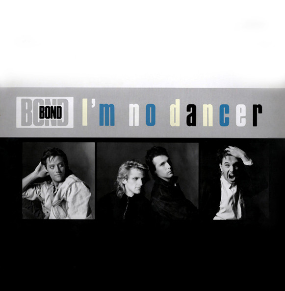 Bond* - I'm No Dancer (12", Maxi)