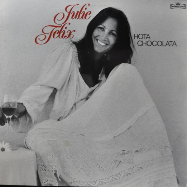 Julie Felix - Hota Chocolata (LP, Album)