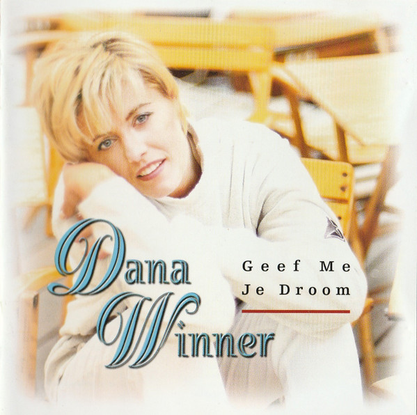 Dana Winner - Geef Me Je Droom (CD, Album)