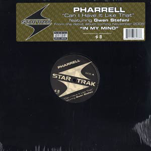 Pharrell* Featuring Gwen Stefani - Can I Have It Like That (12")