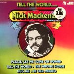 Nick MacKenzie - Tell The World (LP, Album)