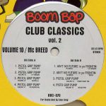 Volume 10 / MC Breed - Pistolgrip-Pump / Ain't No Future In Yo Frontin (12", Unofficial)