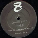 Connie Lush - Hard (12", Promo)