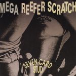 Mega Reefer Scratch - Seven-Card Stud (7", Single)