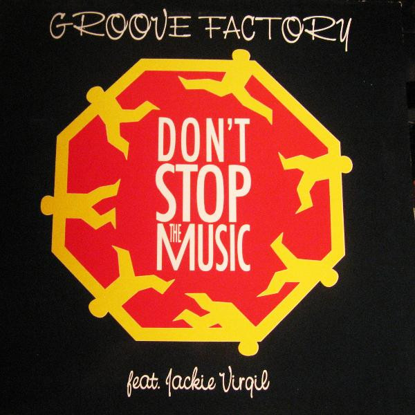 Groove Factory Feat. Jackie Virgil - Don't Stop The Music (12")
