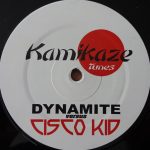 Dynamite (4) vs. Cisco Kid - Al Wie Da Nie Springt (12")