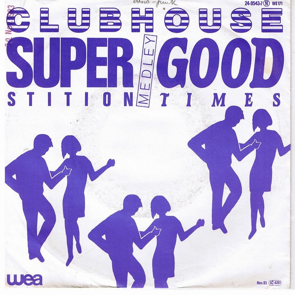 Club House - Superstition / Good Times (7", Single)