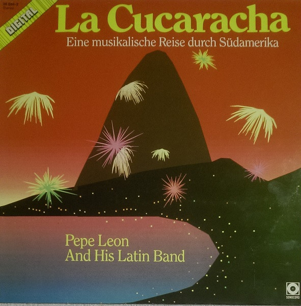 Pepe Léon And His Latin Band - La Cucaracha - Eine Musikalische Reise Durch Südamerika (LP)