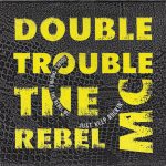 Double Trouble, Rebel MC - Just Keep Rockin' (7", Single, Sil)