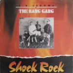 B.B. Jerome & The Bang Gang - Shock Rock (7", Single)