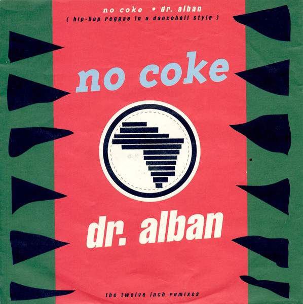 Dr. Alban - No Coke (7", Single)