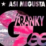 Franky Gee - Asi Megusta (12")