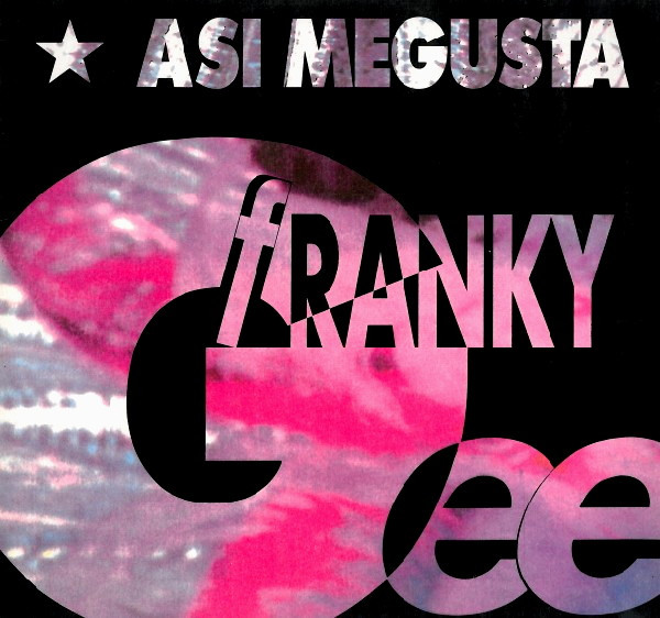 Franky Gee - Asi Megusta (12")