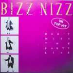 Bizz Nizz - Don't Miss The Partyline (12")