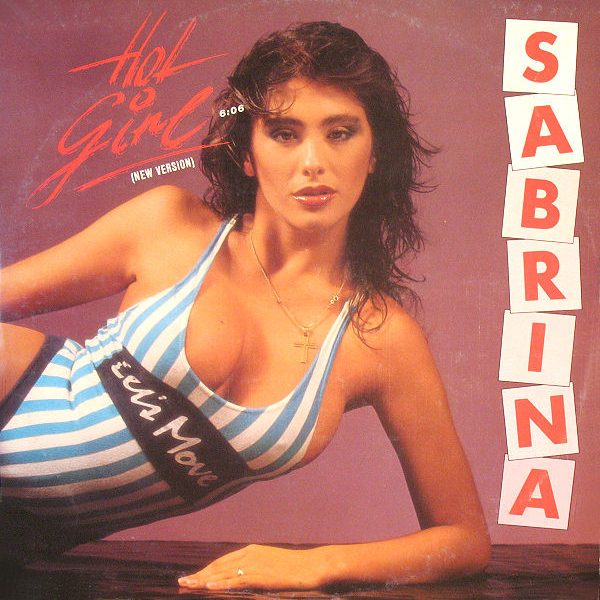 Sabrina - Hot Girl (New Version) (12", Maxi)