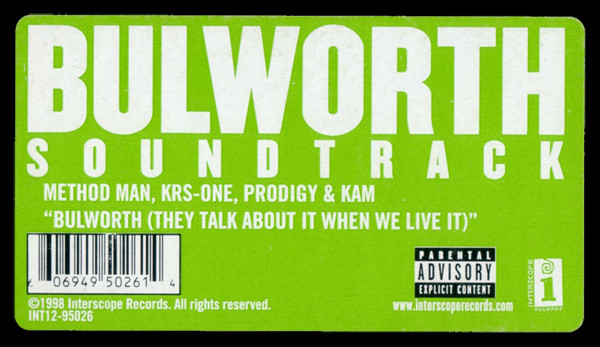 Method Man, KRS-One, Prodigy & Kam (2) - Bulworth (They Talk About It When We Live It) (12")