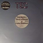 Chris Liberator & D.A.V.E. The Drummer - Coke Hakker (12")