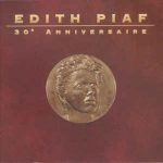 Edith Piaf - 30e Anniversaire (CD, Comp)