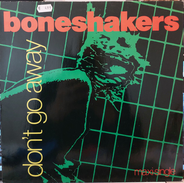 Boneshakers - Don't Go Away (12")