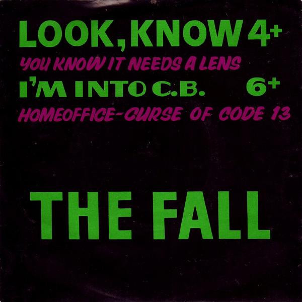 The Fall - Look, Know (7", Single)