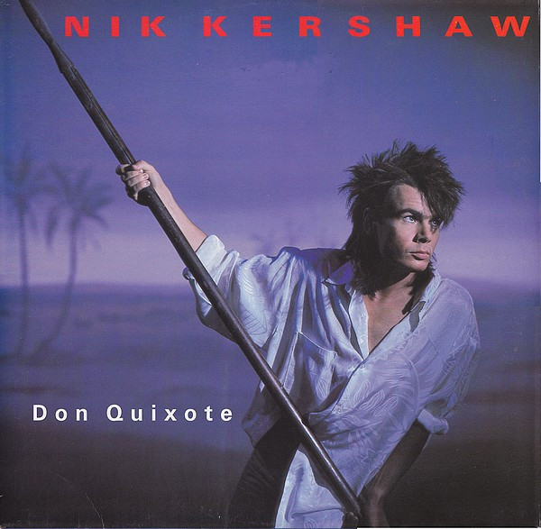 Nik Kershaw - Don Quixote (12", Maxi)