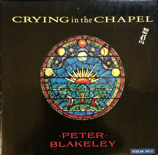 Peter Blakeley - Crying In The Chapel (12", Maxi)