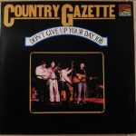 Country Gazette - Don't Give Up Your Day Job (LP, Album, RE)