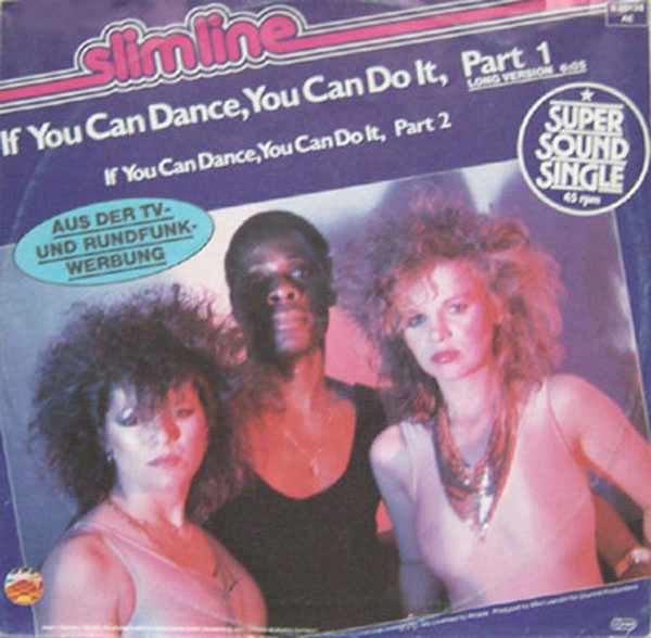 Slimline - If You Can Dance, You Can Do It (12", Maxi)