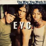 E.Y.C. - The Way You Work It (12", Single)