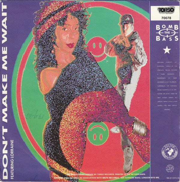 Bomb The Bass Featuring Lorraine McIntosh / Featuring Merlin & Antonia Jolly - Don't Make Me Wait / Megablast (Hip Hop On Precinct 13) (7", Single)